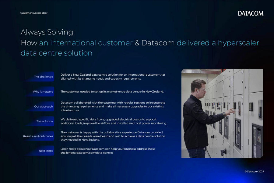 Datacom case study showcasing how an international customer partnered with Datacom to deliver a hyperscaler data centre solution in New Zealand, featuring the challenge, approach, and outcomes.