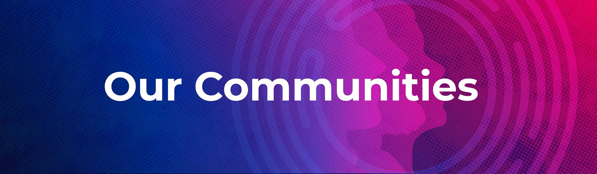 Our communities