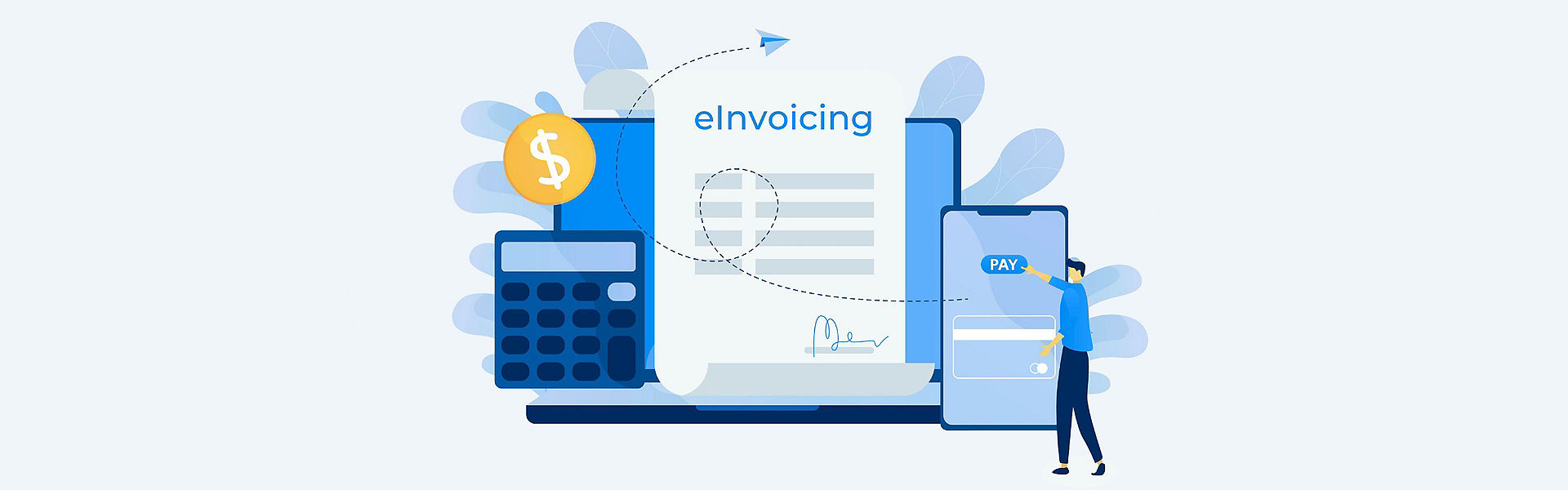 Illustration of eInvoicing with calculator, computer, invoice, dollar coin, phone and person